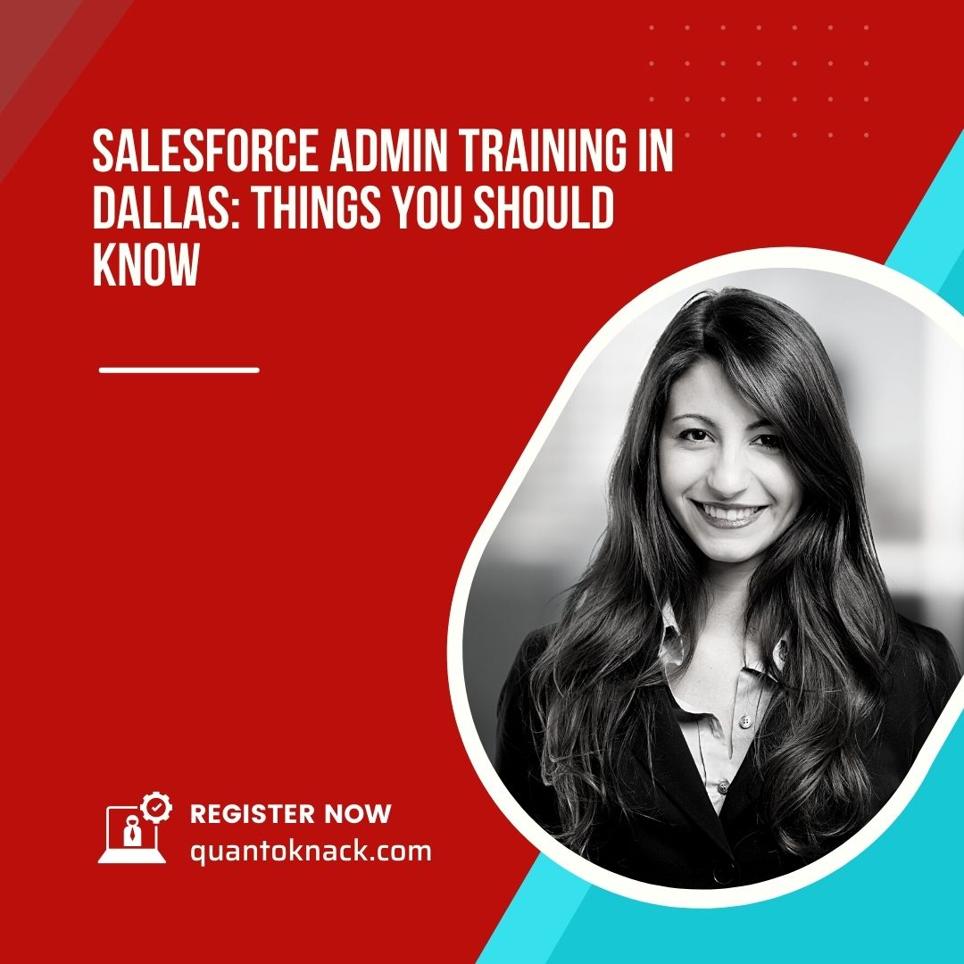 Salesforce Admin Training in Dallas