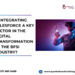 Is Integrating Salesforce a Key Factor in the Digital Transformation of the BFSI Industry?