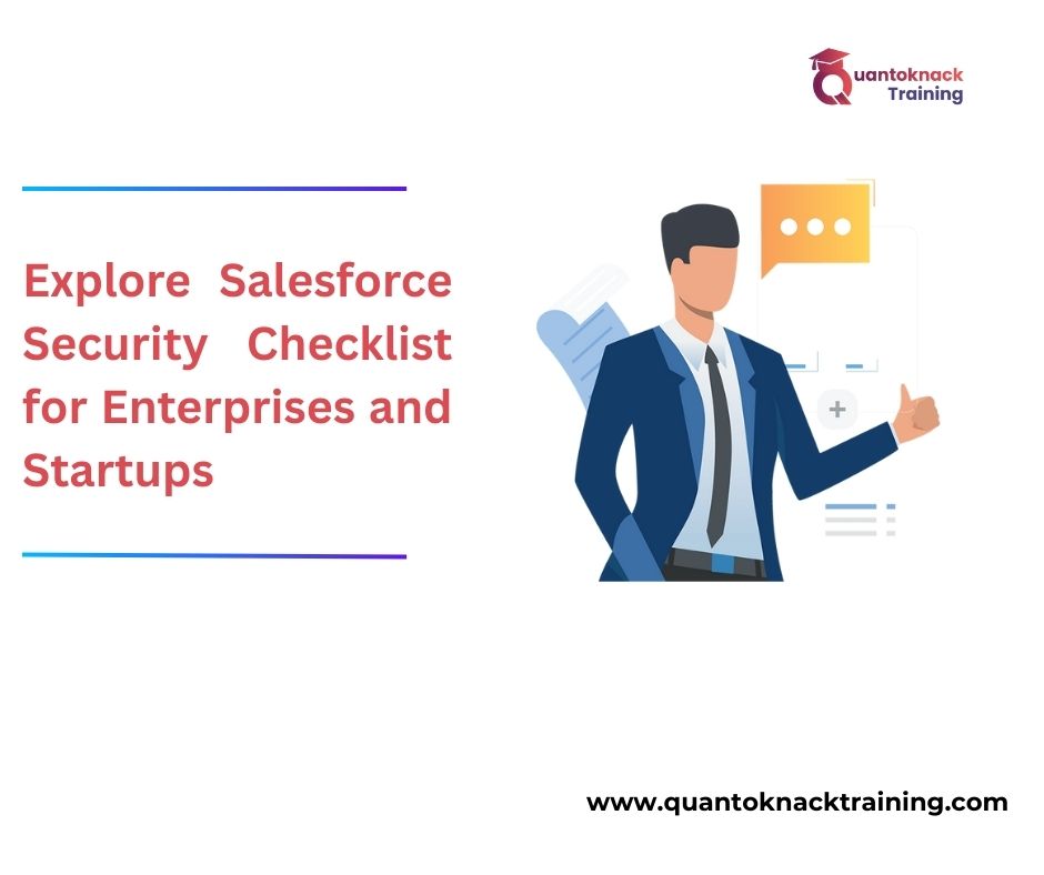 Explore Salesforce Security Checklist for Enterprises and Startups