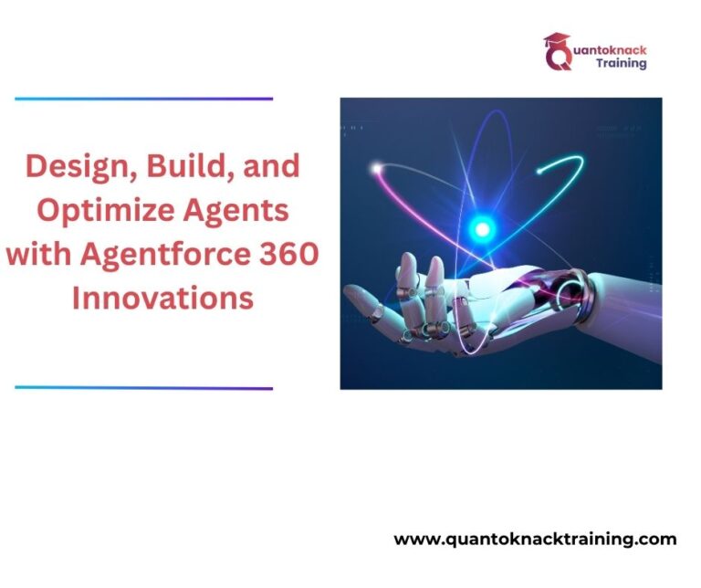 Design & Optimize Agents with Agentforce 360 Innovations