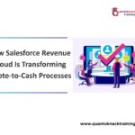 How Salesforce Revenue Cloud Is Transforming Quote-to-Cash Processes