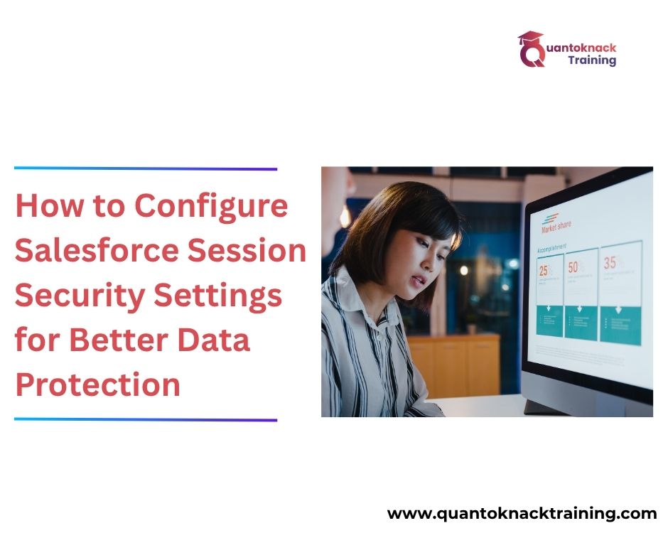 Learning Coach 16 How to Configure Salesforce Session Security Settings for Better Data Protection