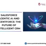 Salesforce Agentic AI and Agentforce: The Future of Intelligent CRM